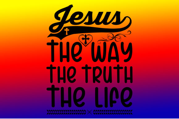 Designing the Message: Jesus the Way Truth Life Tee