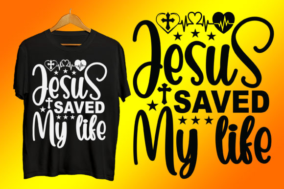 Evaluating the Jesus Saved My Life T-Shirt Design