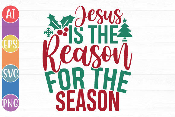 Jesus Reason Season: The Christmas Day Shirt That Speaks Purpose