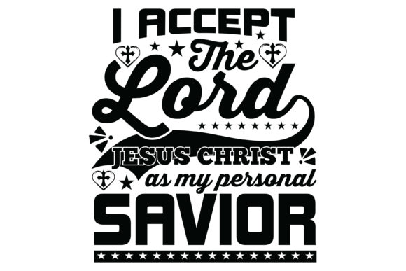 The Statement Beyond Fabric: Understanding the Appeal of the I Accept the Lord Jesus Christ T-Shirt