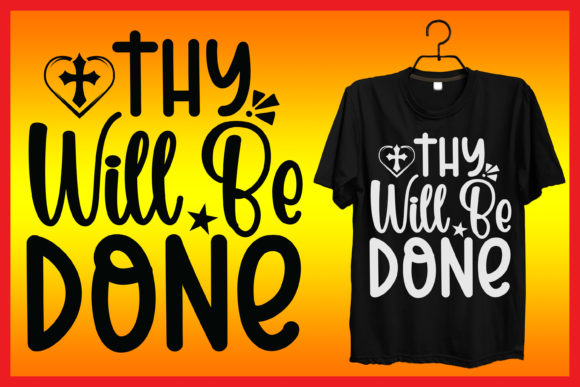 Thy Will Be Done Jesus Tshirt Design: Evaluating a Faith-Based Statement Piece for Modern Wearers